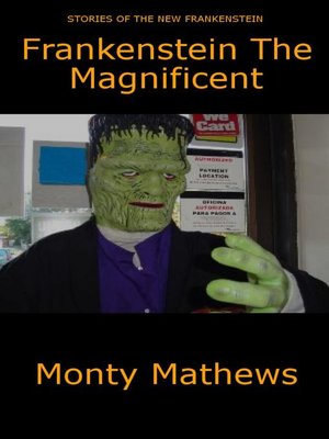 cover image of Frankenstein the Magnificent